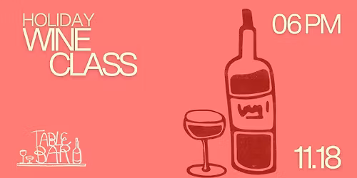 Holiday Wine Class
