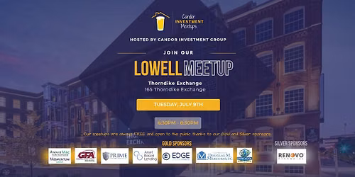 Lowell, MA - Candor Investment Meetup