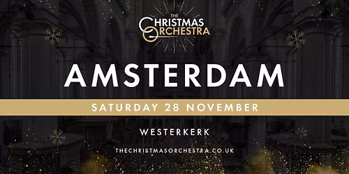 \ud83c\udfb6\ud83c\udf84The Christmas Orchestra - AMSTERDAM\ud83c\udf84\ud83c\udfb6