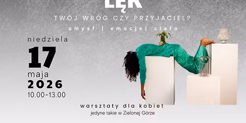 L\u0118K - Tw\u00f3j wr\u00f3g czy przyjaciel? Warsztaty dla kobiet