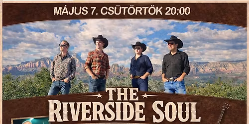 ID\u0150PONTV\u00c1LTOZ\u00c1S! 05.07.! The Riverside Soul \/ Renegade Bar: LE