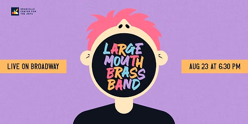 Live on Broadway Concert: Largemouth Brass Band