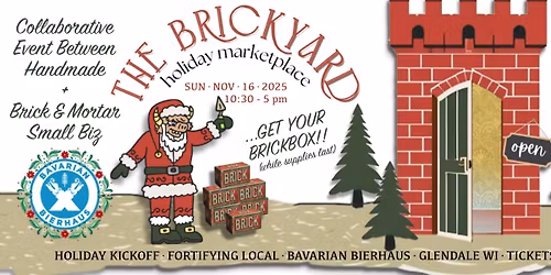 The Brickyard Holiday Marketplace + BrickBox Drop
