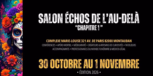 SALON \u00c9CHOS DE L\u2019AU-DEL\u00c0 - \u201cCHAPITRE 1\u201d