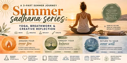 Summer Sadhana: Weekly yoga, breath work & creative reflection