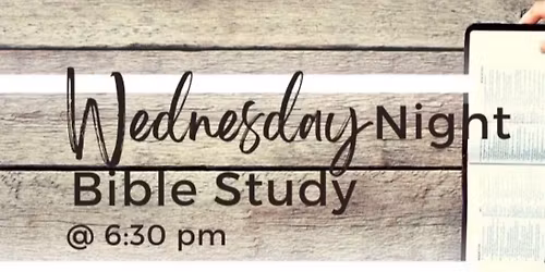 Wednesday Night Bible Study