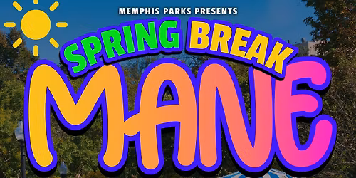 Spring Break Mane: Treadwell Park