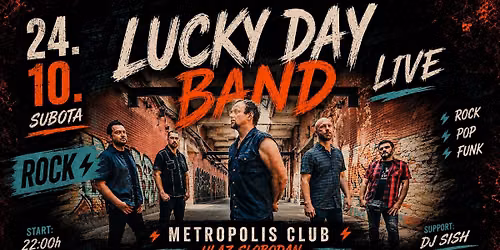 LUCKY DAY BAND \u201dSviMar\u0161 naPles\u201e\/ 24.10.2026. @METROPOLIS CLUB 