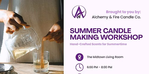 Summer Candle Making Workshop