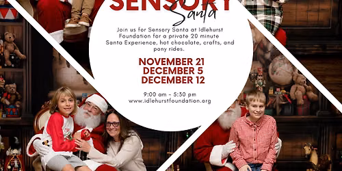 Idlehurst Foundation's Annual Sensory Santa Experience