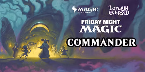 MTG FRIDAY NIGHT COMMANDER