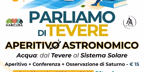 Aperitivo astronomico - Acqua: dal Tevere al Sistema Solare