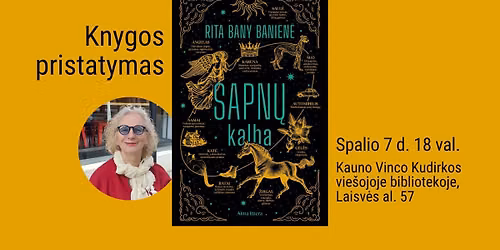 Ritos Bany Banien\u0117s knygos \u201eSapn\u0173 kalba\u201c pristatymas