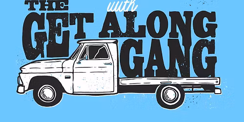 RESCHEDULE! The Get Along Gang at MC!!!