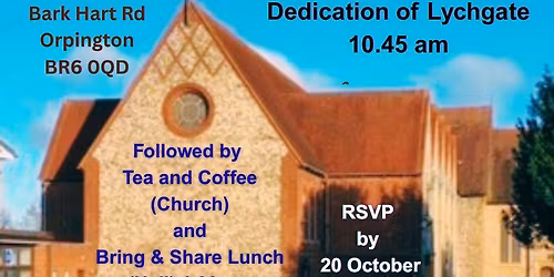 All Saints Day Family Service, Dedication of Lychgate & Lunch