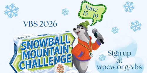 Wes Pres VBS 2026: Snow Mountain Challenge