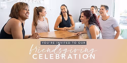 Friendsgiving & Burnin' the Bird: Dance Together for Good!