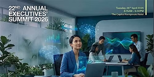 22nd Annual Executives' Summit