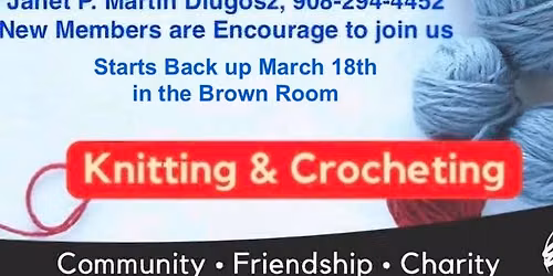 Stitch, Chat & Create with the Knitting & Crocheting Committee Starts Back up March 18th, Brown Room