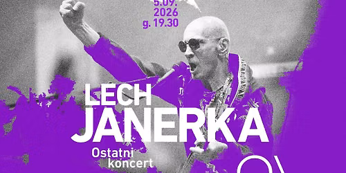 LECH JANERKA | Ostatni koncert | CK ZAMEK | 5.09.2026 | SOLD OUT
