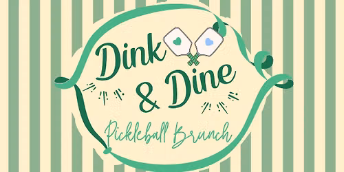 Dink & Dine Pickleball Tournament