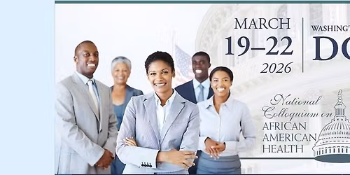 NMA National Colloquium on African American Health