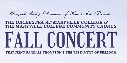 The Orchestra at Maryville College and The MC Community Chorus Fall Concert