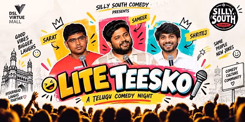 Lite Teesko - A Telugu Comedy Night
