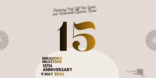 CIRCA - Miradoro's 15th Anniversary Winemaker's Dinner