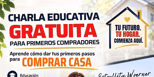 Charla educativa gratuita para primeros compradores