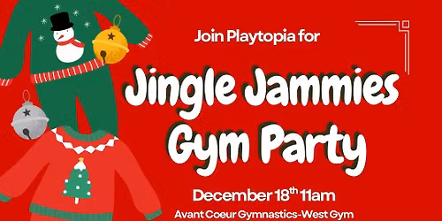 Jingle Jammies Gym Party 