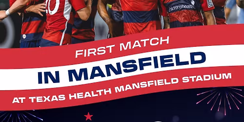 North Texas SC Inaugural Mansfield Match