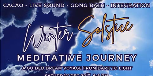 Winter Solstice Meditative Journey 