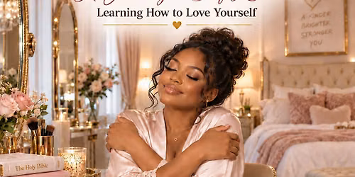 Becoming Her. A Journey to Self Love
