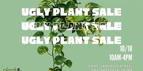 Ugly Plant Sale