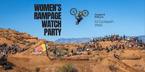 Women's Red Bull Rampage Watch Party at Cyclepath West