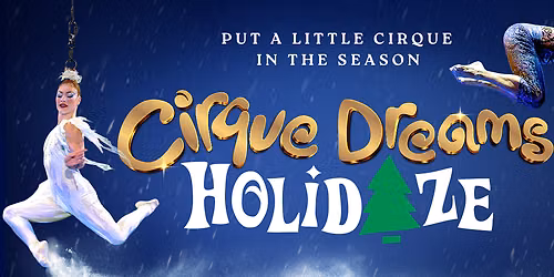Cirque Dreams Holidaze at Broward Center Au Rene