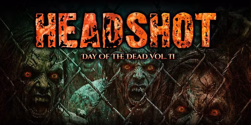 HEADSHOT - Day of the Dead Vol. II