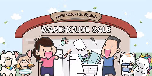 Hubman & Chubgirl warehouse sale!