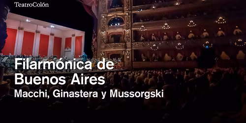 Filarm\u00f3nica de Buenos Aires | Macchi, Ginastera y Mussorgski