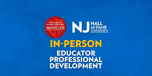 The Changemaker Classroom:  Media, Voice & Civic Impact Through New Jersey Stories Educator PD