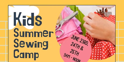 Summer Sewing Camp 