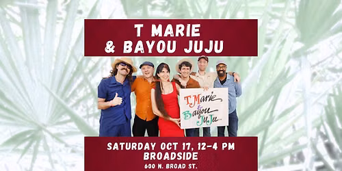 T Marie and Bayou Juju + Dance Workshop, Broadside Saturday Picnic (Free Show, All Ages) 