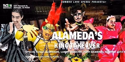 Alameda's Angels -  July 3rd King Take over