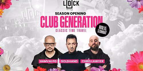 CLUB GENERATION - Season Opening