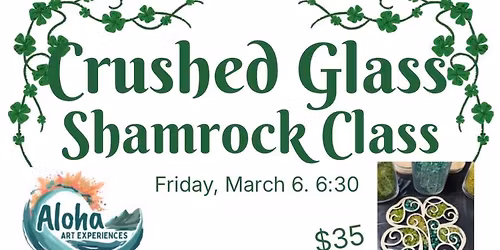 Crushed Glass Shamrock Special Event