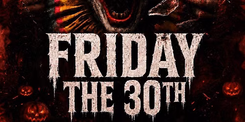 HallowScream: Friday The 30th
