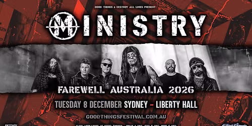 Ministry \/\/ Sydney \/\/ Good Things Festival Sideshow \/\/ Liberty Hall