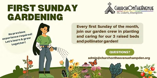 First Sunday Gardening!