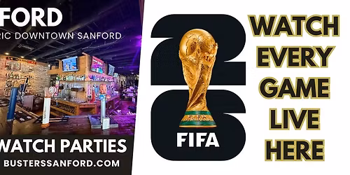 World Cup 2026 - Watch at Buster's Sanford
